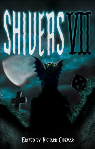 Shivers VII by Richard Chizmar (2013-01-01)