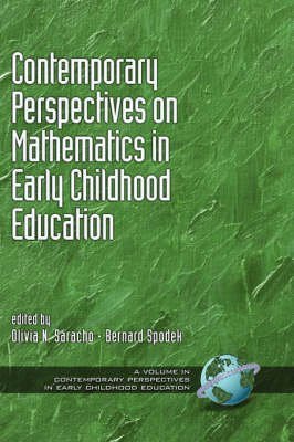 [Contemporary Perspectives on Mathematics in Early Childhood Education] (By: Olivia N. Saracho) [published: April, 2008]