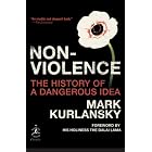 Nonviolence: The History of a Dangerous Idea (Modern Library Chronicles) by Mark Kurlansky and Dalai Lama