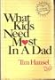 What Kids Need Most in a Dad