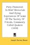 Piety Promoted: In Brief Memorials And Dying Expressions Of Some Of The Society Of Friends, Commonly Called Quakers (1838)