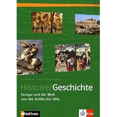 Histoire / Geschichte, deutsche Ausgabe : Europa und die Welt von der Antike bis 1815: BD 3