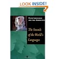 The Sounds of the World's Languages (Phonological Theory)