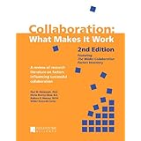 collaboration what makes it work 2nd edition a review of research literature on factors influencing successful