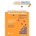 Collaboration: What Makes It Work, 2nd Edition: A Review of Research Literature on Factors Influencing Successful Collaboration