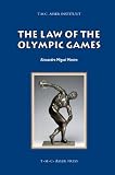 The Law of the Olympic Games (ASSER International Sports Law Series)