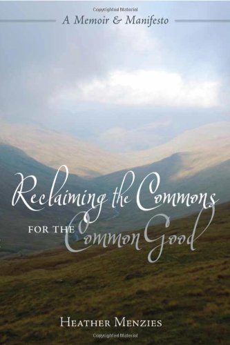 reclaiming the commons for the common good
