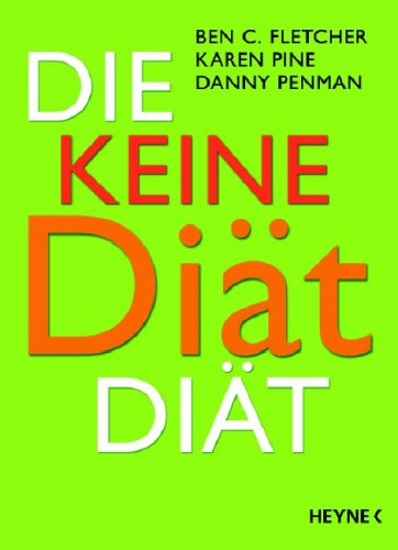 Buch - Cover Die Keine-Diät-Diät - Ben C. Fletcher - Heyne