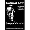 Natural Law: Reflections On Theory & Practice
