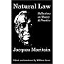 Natural Law: Reflections on Theory and Practice