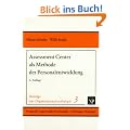 Assessment Center als Methode der Personalentwicklung