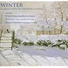 Click here to buy Winter: A Collection of Seasonal Classics by  Benjamin Britten, Claude Debussy, Henry John Gauntlett, Sergey Prokofiev, and Nikolai Rimsky-Korsakov .