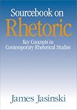 Sourcebook on Rhetoric (Rhetoric and Society series)
