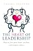 Book The Heart of Leadership: Unlock Your Inner Wisdom And Inspire Others