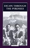 Escape Through the Pyrenees (Jewish lives)