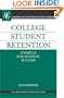 College Student Retention: Formula for Student Success (American Council on Education/Oryx Press Series on Higher Education)