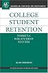 College Student Retention: Formula for Student Success (ACE/Praeger Series on Higher Education)