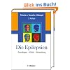 Die Epilepsien: Grundlagen, Klinik, Behandlung