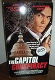 The Capitol Conspiracy [VHS]