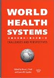 World Health Systems: Challenges and Perspectives