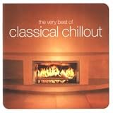 The Very Best of Classical Chillout