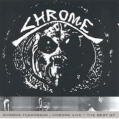 Chrome Flashback: Chrome Live Best of
