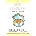 The Celtic Chronicles: The True Story of the Holy Grail