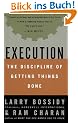 Execution: The Discipline of Getting Things Done