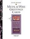 Handmade Metal and Wire Greetings Cards (Handmade Greetings Card)