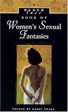 The Black Lace Book of Women's Sexual Fantasies (Black Lace)