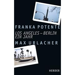 Los Angeles - Berlin. Ein Jahr