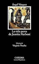 La Vida Perra de Juanita Narboni (Ariel Derecho) (Spanish Edition)