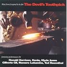 Click here to buy The Devil's Toothpick by  Gil Giberto .