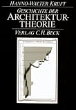 Geschichte der Architekturtheorie. Studienausgabe. Von der Antike bis zur Gegenwart.