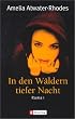 In den W�ldern tiefer Nacht