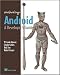 Unlocking Android: A Developer's Guide (text only) by F.Ableson.C.Collins.R.Sen