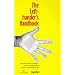 The Left-hander's Handbook: How to Succeed in a Right-handed World - For Teachers and Parents of Left-handed Children