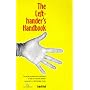 The Left-hander's Handbook: How to Succeed in a Right-handed World - For Teachers and Parents of Left-handed Children