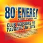 80's Energy: Mixed By Johnny Budz