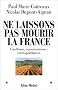 Ne laissons pas mourir la France