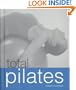 Total Pilates (Total (Thunder Bay Press))