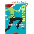 Zweimal ist einmal zuviel: Roman