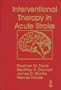 Interventional Therapy in Acute Stroke