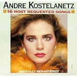 Andre Kostelanetz: 16 Most Requested Songs