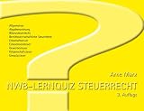 NWB-Lernquiz Steuerrecht. 500 Lernkarten mit Fragen und Antworten aus den wichtigsten Steuerrechtsgebieten.