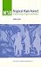 Book Tropical Rain Forest: A Political Ecology of Hegemonic Mythmaking (Iea Studies on the Environment, 15)