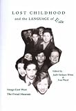 Lost Childhood and the Language of Exile,
Judith Szekacs-Weisz