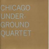 Chicago Underground Quartet