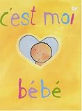 C'est moi b�b�