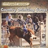 Best Ever Country Drinking Songs
